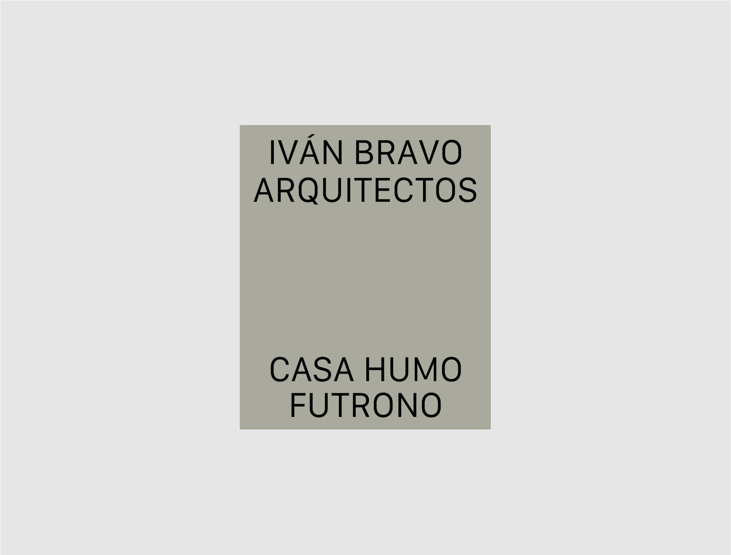 CASA 04 - IVÁN BRAVO